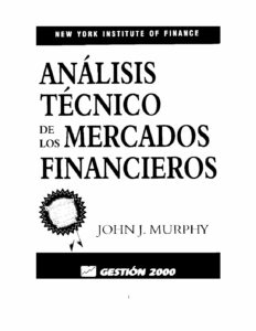 Analisis Tecnico de Los Mercados Financieros