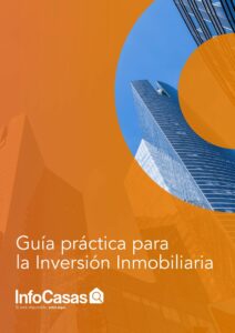 Guía práctica para la Inversión Inmobiliaria
